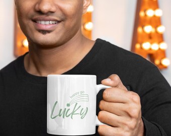 Happy Go Lucky St. Patrick's Day Coffee Mug