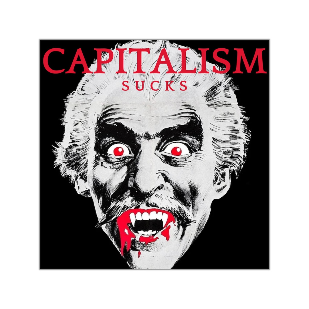Capitalism Sucks Square Vinyl Sticker - Vampire Stickers, Anti ...
