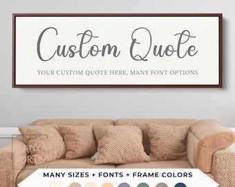 Custom Canvas Quote Sign Print - Personalized Inspirational Bible Verse & Motivational Sayings, Scriptures, Lyrics Framed Wall Art