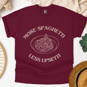 More Spaghetti Less Upsetti Unisex Gildan T-Shirt – Funny Pasta Lover Tee – 13 Colors – Foodie Gift Idea – Ships Worldwide