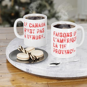 Le Canada n'est pas à Vendre マグカップ - Faisons de l'Amérique ラ 11e 州 - 11 オンス、15 オンス、20 オンスのオプション