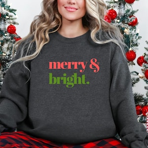 Festive Family Christmas Sweatshirt - Stay Merry and Bright All Season Long