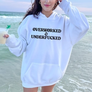 Burnout Humor Hoodie – “Overworked & Underfucked” Sarcastic Sweatshirt – Funny Burnout Top image 2
