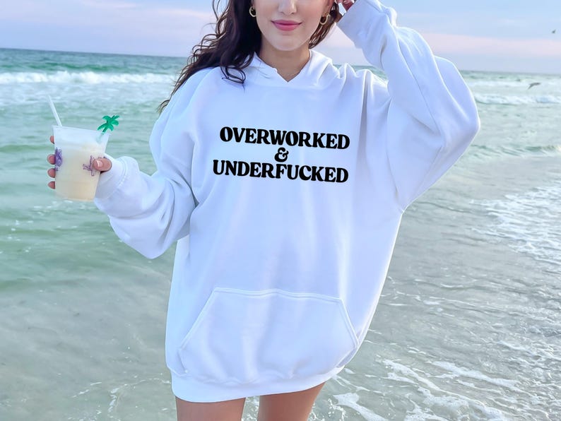 Burnout Humor Hoodie – “Overworked & Underfucked” Sarcastic Sweatshirt – Funny Burnout Top image 2