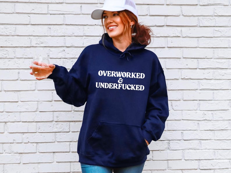 Burnout Humor Hoodie – “Overworked & Underfucked” Sarcastic Sweatshirt – Funny Burnout Top image 5