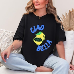 Ciao Bella Lemon Graphic Tee - Amalfi Coast Italian T-Shirt