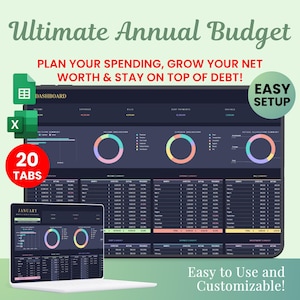 May include: A laptop computer displaying a spreadsheet with a dark background and colorful charts. The spreadsheet is titled "Ultimate Annual Budget" and includes tabs for each month of the year. The text "Plan your spending, grow your net worth & stay on top of debt!" is displayed above the spreadsheet. The text "Easy Setup" is displayed in a green box in the upper right corner of the image. The text "Easy to Use and Customizable!" is displayed below the laptop.