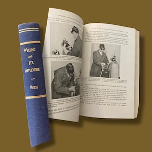WELDING Book:  1941 HB Book - Welding and its Application - near pristine, first edition!  or