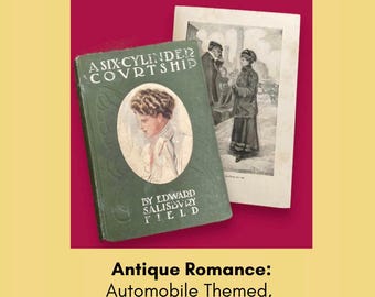 ROMANCE Book:  Antique NOVEL, 1907