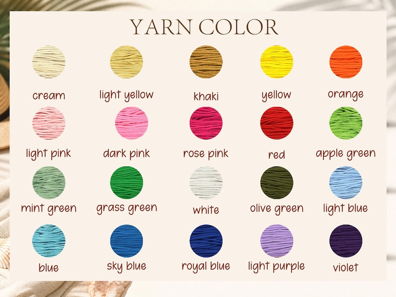 May include: A color chart titled YARN COLOR featuring twenty circular swatches of yarn in various shades including cream, light yellow, khaki, yellow, orange, light pink, dark pink, rose pink, red, apple green, mint green, grass green, white, olive green, light blue, blue, sky blue, royal blue, light purple, and violet.