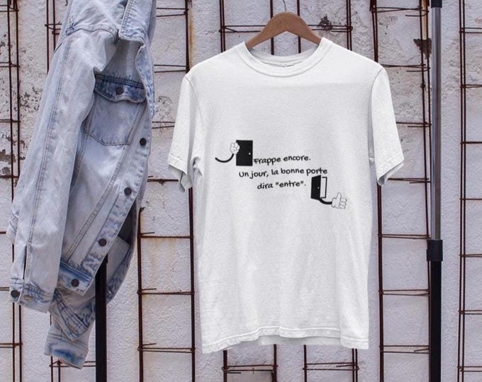 motivational tshirt – Organic Cotton – “Strike Again” French Quote Shirt