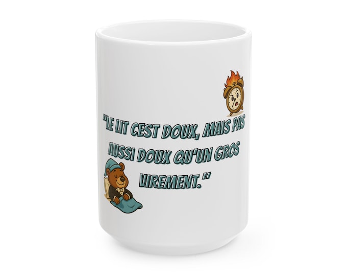 Whimsical Language Mug - Cute Bear Design, Coffee Lover Gift, Fun Quote Mug, Unique Tea Mug, Birthday Present