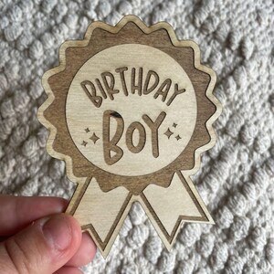 Personalized Birthday Boy Wooden Badge: Reusable Party Favor