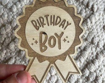 Personalized Birthday Boy Wooden Badge: Reusable Party Favor