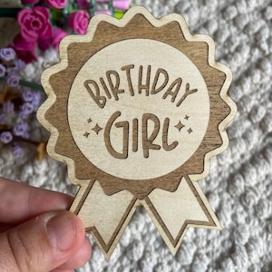 Personalized Birthday Girl Wooden Badge: Reusable Party Favor