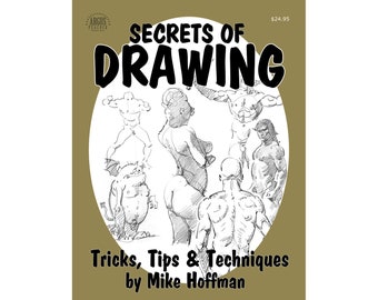 Secrets of Drawing by Mike Hoffman