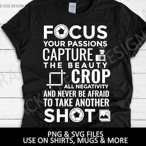 Photographie disant, cadeau de photographe, recadrage, mise au point, source d'inspiration, appareil photo, idée cadeau, fichier de coupe PNG, projets d'artisanat, utilisation sur Cricut