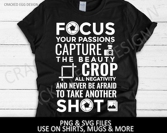 Photography Saying, Photographer Gift, Crop, Focus, Inspirational, Camera, Gift Idea, PNG Cutting File, Craft Projects, Use on Cricut