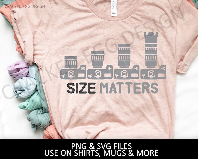 Size Matters, Funny Photography, Lens, Professional Photographer, Camera, Photography, PNG, SVG, Craft Projects, Use on Cricut image 1