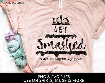 Let's get smashed! #cakesmashphotographer photography, photographer, cake smash, newborns, PNG, SVG, Craft Projects, Use on Cricut