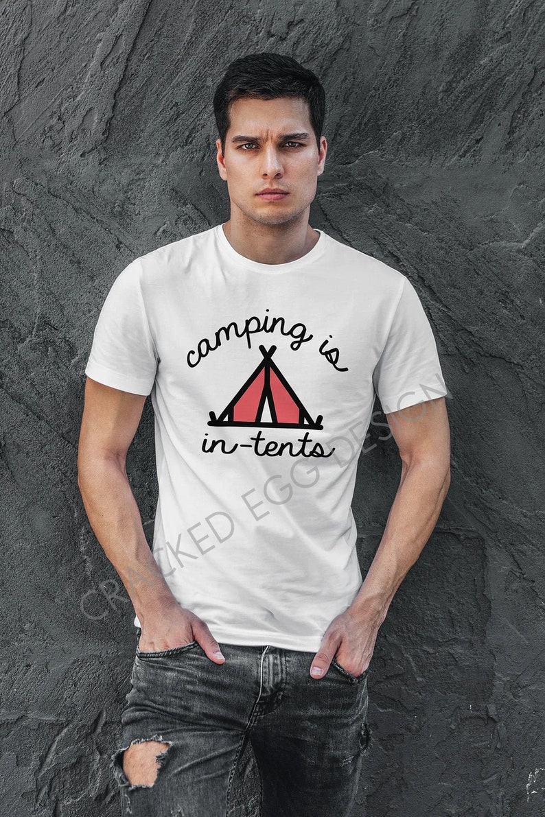 Camping is in Tents Funny Intense Camp Humor Tent Etsy UK