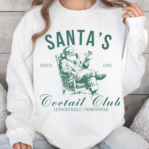 Santas Cocktail Club Christmas Sweatshirt, Funny Christmas Sweater, Espresso Martini, Dirty Martini Christmas Crewneck Shirt, Bachelorette
