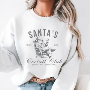 Santas Cocktail Club Christmas Sweatshirt, Christmas Martini Shirt, Dirty Martini Lover Gift, Christmas Cocktail Lover ,Cocktail Club Shirt