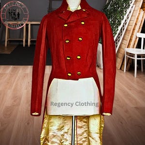 May include: A red tailcoat with gold buttons. The tailcoat is a type of formal jacket with a long, flowing back.
