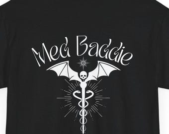 Med Baddie - Unisex T-Shirt