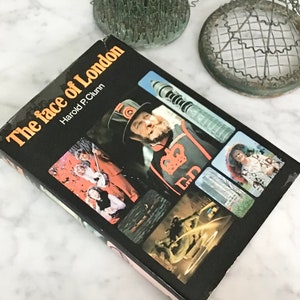 The Face of London by Harold P. Clunn 1970 Edition