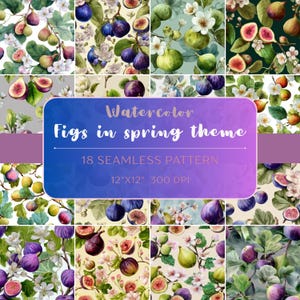 以下が含まれることがあります： 春をテーマにしたイチジクと花をモチーフにした水彩のシームレスパターン18点。パターンは30.5cm×30.5cm、300DPIです。