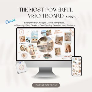 Op de afbeelding: Een computermonitor en smartphone met een vision board sjabloon met de tekst THE MOST POWERFUL VISION BOARD ever, Energetically Charged Canva Templates, a Step-by-Step Guide, a Goal Setting Exercise, and Stickers, en INSTANT DOWNLOAD.