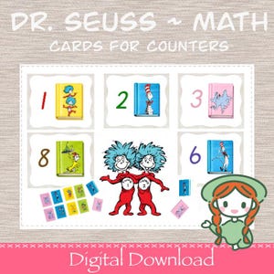 May include: A digital download featuring Dr. Seuss-themed math cards for counters. The cards display numbers 1, 2, 3, 6, and 8, each paired with a corresponding Dr. Seuss book illustration. The image includes the text "Digital Download".