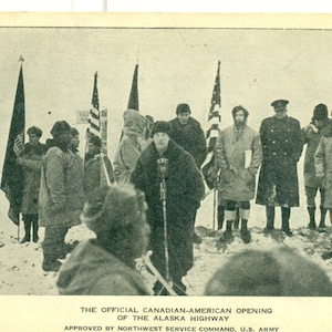WW2 Alaska Highway officiële Canadees-Amerikaanse openingsceremonie Winter Parka soldaten ansichtkaart uit de jaren 40