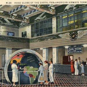 May include: Vintage postcard of the Pan-American Airways Terminal in Miami, Florida, featuring a large globe of the Earth. The interior shows a clock with wings, a departure board, and people. The ceiling has painted airplanes.