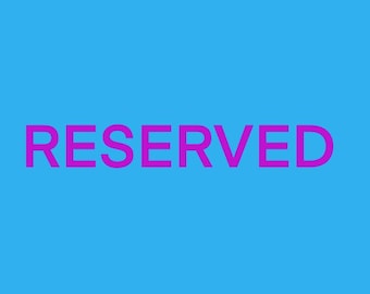 Reserved for Maria