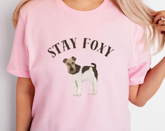 Koszulka Stay Foxy Wire Fox Terrier: Unisexowa koszulka dla miłośników psów