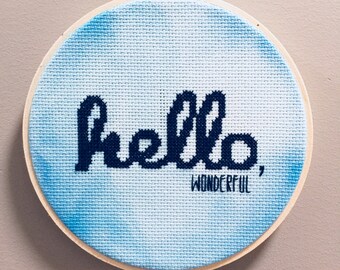 Hello, Wonderful Cross Stitch