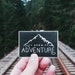 Seek Adventure - Mountain Sticker. Hiking Gear. Explore Laptop Sticker. Camping MacBook Decal. Vinyl Car Decal. Outdoorsy Bumper Sticker