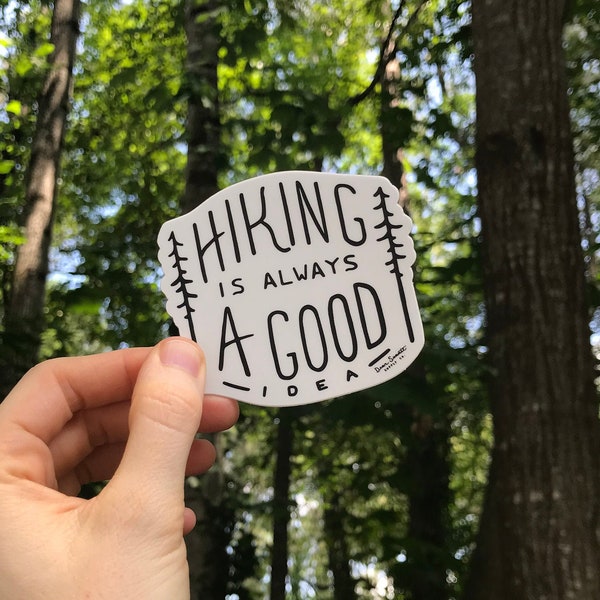 Hiking is Good Sticker. Backpacking Gift. Hiker Decal. Trekking Window Sticker. Outdoorsy Decal. Gift for Hiker. Water Bottle Sticker