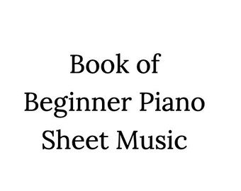 Anfängerbuch - 12 Lieder - Klaviernoten (Instant Digital Download)