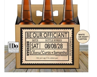 Officiant Beer Carton and Label - Personalized  Six Pack Box & Label - Beer Carrier Box and Custom Label - Officiant Proposal  - for a 6pk