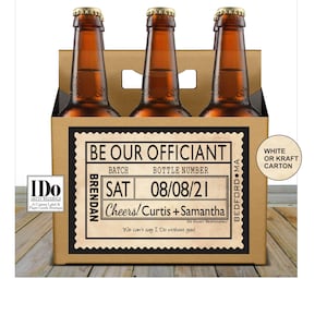 Officiant Proposal Beer Carton and Label - Personalized Box & Label - Beer Carrier Box and Custom Label for a 6pk