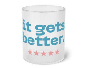 It Gets Better- Therapist Mug