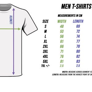 May include: A size chart for men's t-shirts with measurements in inches and centimeters. The chart shows the width and length of the shirts in different sizes, from S to 5XL.  The chart also includes a tolerance of +/- 2.5 cm or 1 inch.