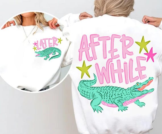 Later Gator Shirt, After While Crocodile Shirt, Funny Summer Tee, Front Back Print Shirt, Comfort Colors Tee, Trendy Cute Tee, Animal lover
