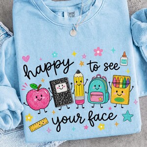 Camiseta "Me alegra ver tu cara", Camiseta divertida sobre la vida de un profesor, Camiseta para profesores de preescolar con útiles escolares, Camiseta de regreso a clases, Camiseta para el equipo de profesores imagen 6
