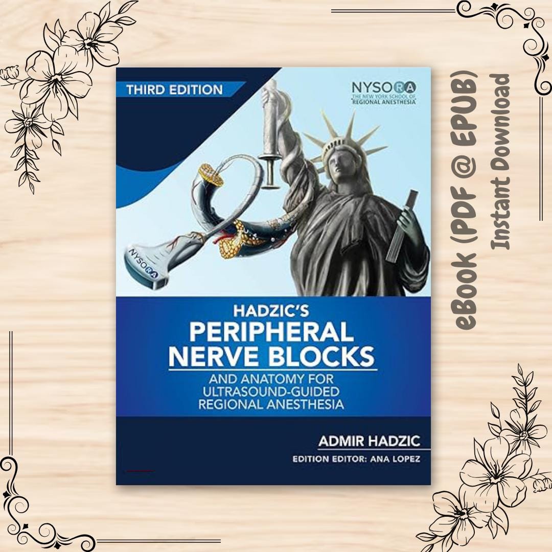 Hadzic's Peripheral Nerve Blocks and Anatomy for Ultrasound-guided ...