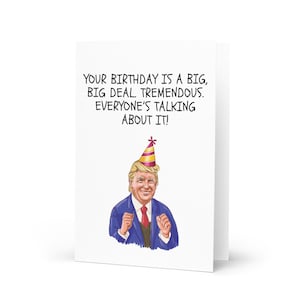 Divertente biglietto di auguri di compleanno Trump / Tremendo umorismo di compleanno / Esilarante meme politico regalo biglietto di auguri biglietto di auguri di compleanno MAGA per lui per lei meme