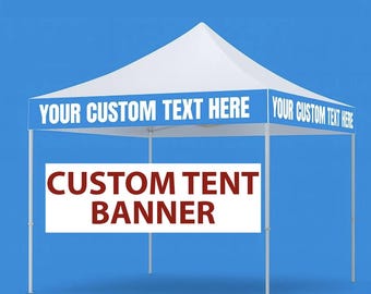 Custom Tent Banner  Full Color Vinyl  Pop Up Event Sign business